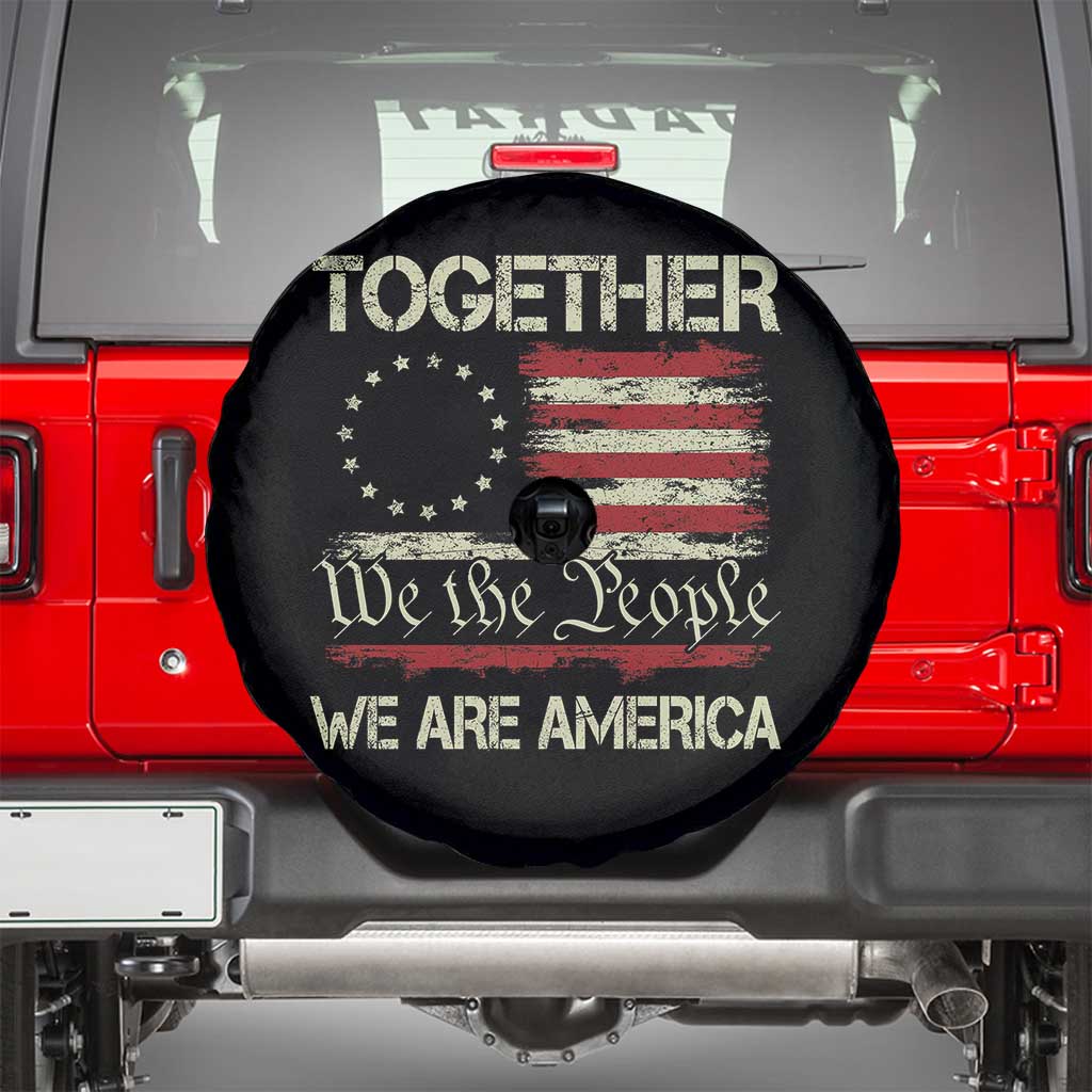Together We Are America Betsy Ross Patriotic Flag Spare Tire Cover We The People Unity and Freedom Bunny Inspirational Quote TS02 Black Print Your Wear