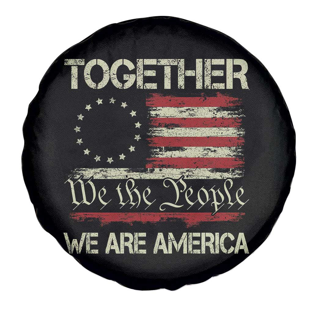 Together We Are America Betsy Ross Patriotic Flag Spare Tire Cover We The People Unity and Freedom Bunny Inspirational Quote TS02 Print Your Wear