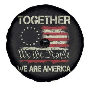 Together We Are America Betsy Ross Patriotic Flag Spare Tire Cover We The People Unity and Freedom Bunny Inspirational Quote TS02 Print Your Wear