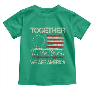Together We Are America Betsy Ross Patriotic Flag Toddler T Shirt We The People Unity and Freedom Bunny Inspirational Quote TS02 Irish Green Print Your Wear