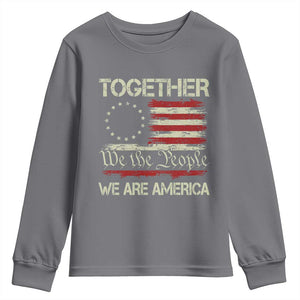 Together We Are America Betsy Ross Patriotic Flag Youth Sweatshirt We The People Unity and Freedom Bunny Inspirational Quote TS02 Charcoal Print Your Wear