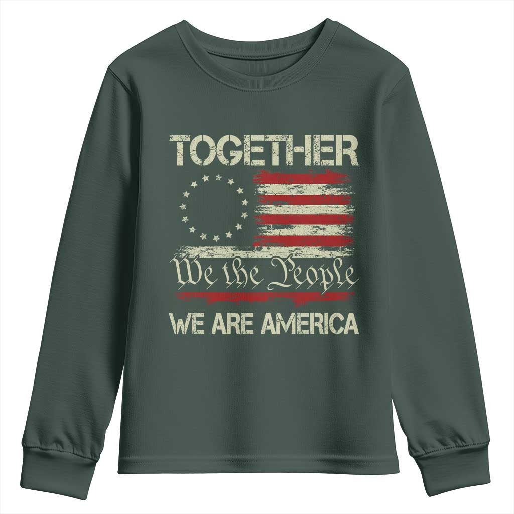 Together We Are America Betsy Ross Patriotic Flag Youth Sweatshirt We The People Unity and Freedom Bunny Inspirational Quote TS02 Dark Forest Green Print Your Wear
