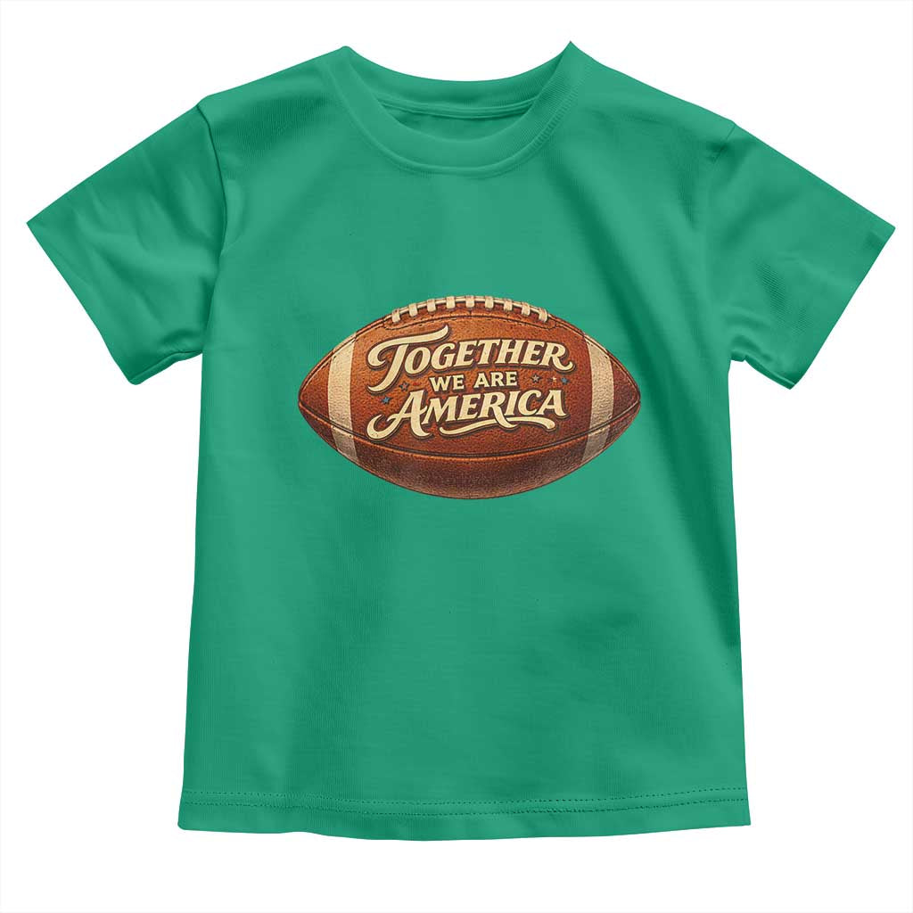Together We Are America Toddler T Shirt Bold Statement Unity Bunny Inspirational Quote TS02 Irish Green Print Your Wear
