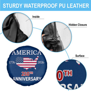 America 250th Anniversary 1776 2026 Patriotic USA Map Spare Tire Cover 250 Years of Freedom American Flag 4th of July Independence Celebration TS02 Print Your Wear