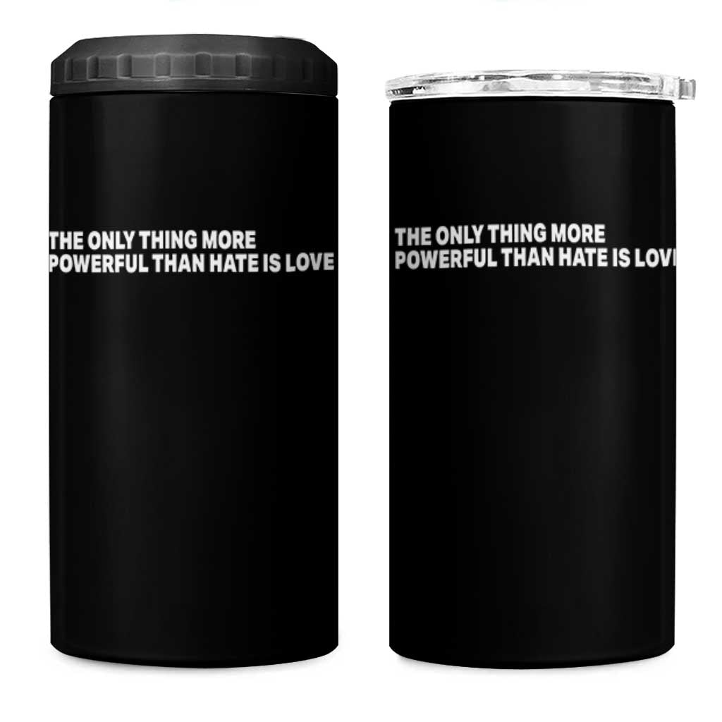 The Only Thing More Powerful Than Hate Is Love Cute Bunny 4 in 1 Can Cooler Tumbler Retro Rabbit Kindness Inspirational Quote TS02 One Size: 16 oz Black Print Your Wear