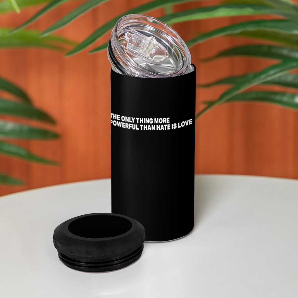 The Only Thing More Powerful Than Hate Is Love Cute Bunny 4 in 1 Can Cooler Tumbler Retro Rabbit Kindness Inspirational Quote TS02 Print Your Wear