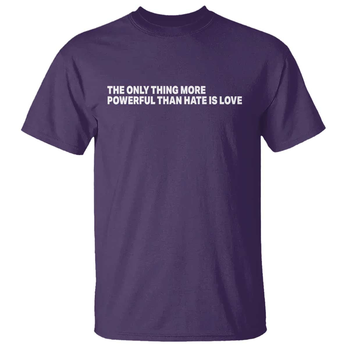 The Only Thing More Powerful Than Hate Is Love Cute Bunny T Shirt Retro Rabbit Kindness Inspirational Quote TS02 Purple Print Your Wear