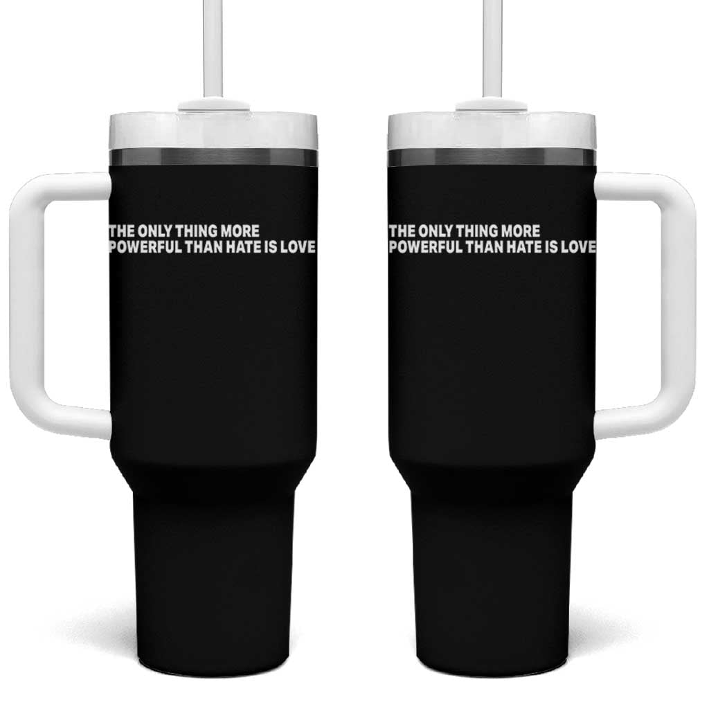 The Only Thing More Powerful Than Hate Is Love Cute Bunny Tumbler With Handle Retro Rabbit Kindness Inspirational Quote TS02 One Size: 40 oz Black Print Your Wear