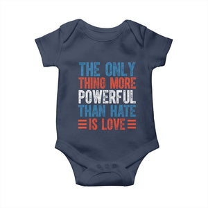 The Only Thing More Powerful Than Hate Is Love Baby Onesie Bold Red White and Blue Bunny Inspirational Quote TS02 Navy Print Your Wear