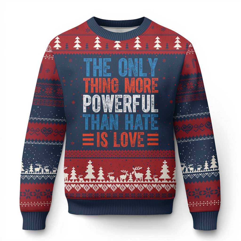 The Only Thing More Powerful Than Hate Is Love Ugly Christmas Sweater Bold Red White and Blue Bunny Inspirational Quote TS02 Navy Red Print Your Wear
