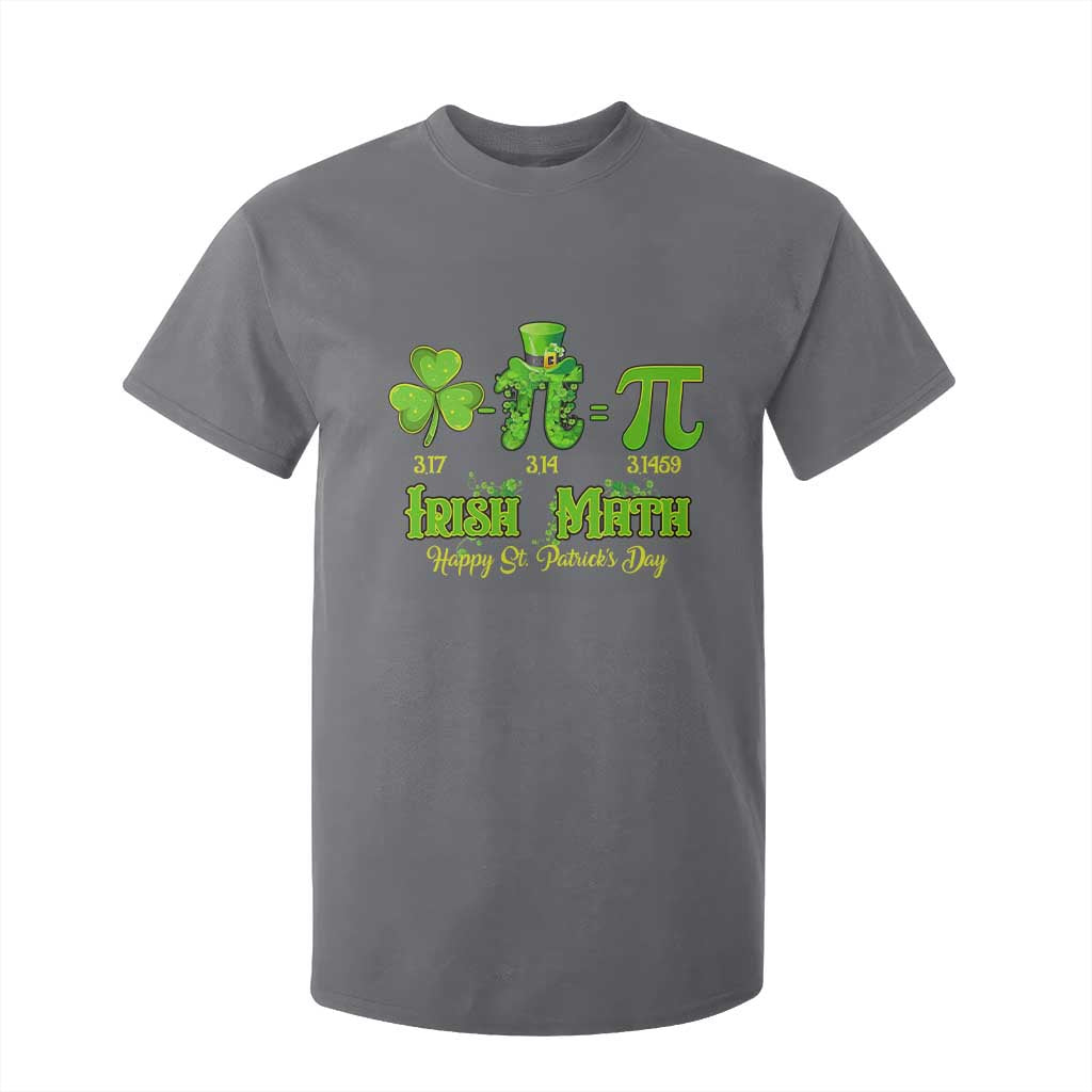 Funny Teacher St Patricks Day T Shirt For Kid Irish Math 3.14 Pi Shamrock Teacher Happy Day TS02 Charcoal Print Your Wear