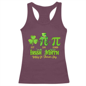 Funny Teacher St Patricks Day Racerback Tank Top Irish Math 3.14 Pi Shamrock Teacher Happy Day TS02 Maroon Print Your Wear