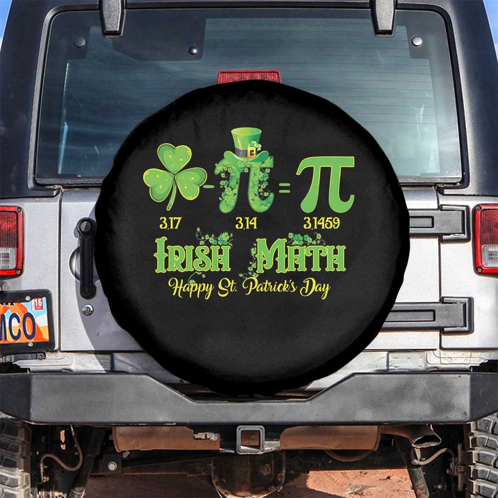 Funny Teacher St Patricks Day Spare Tire Cover Irish Math 3.14 Pi Shamrock Teacher Happy Day TS02 No hole Black Print Your Wear