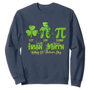 Funny Teacher St Patricks Day Sweatshirt Irish Math 3.14 Pi Shamrock Teacher Happy Day TS02 Navy Print Your Wear