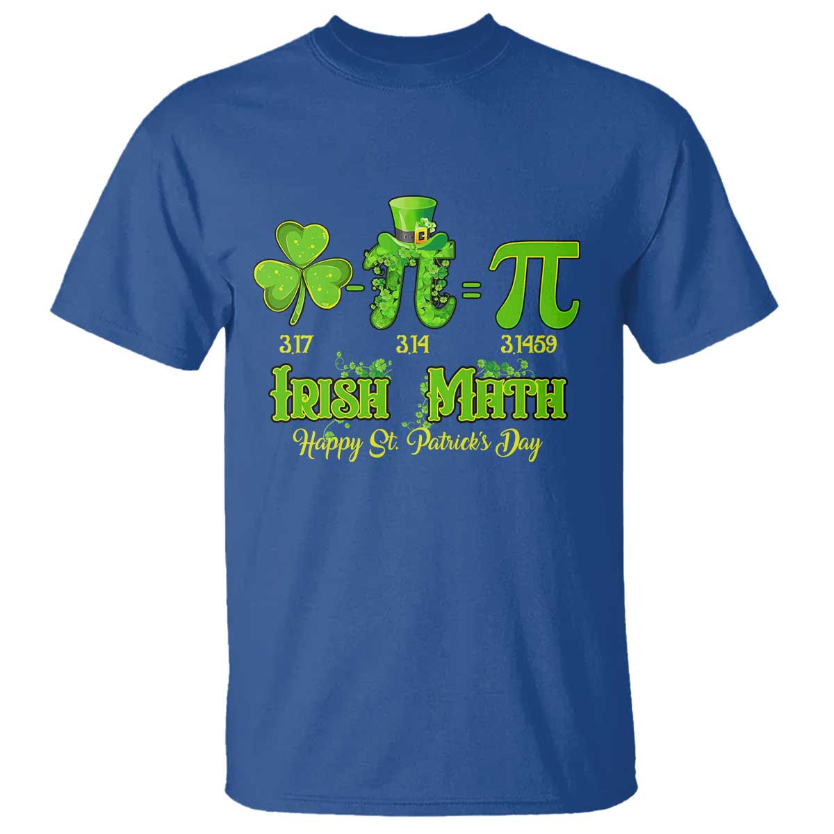 Funny Teacher St Patricks Day T Shirt Irish Math 3.14 Pi Shamrock Teacher Happy Day TS02 Royal Blue Print Your Wear