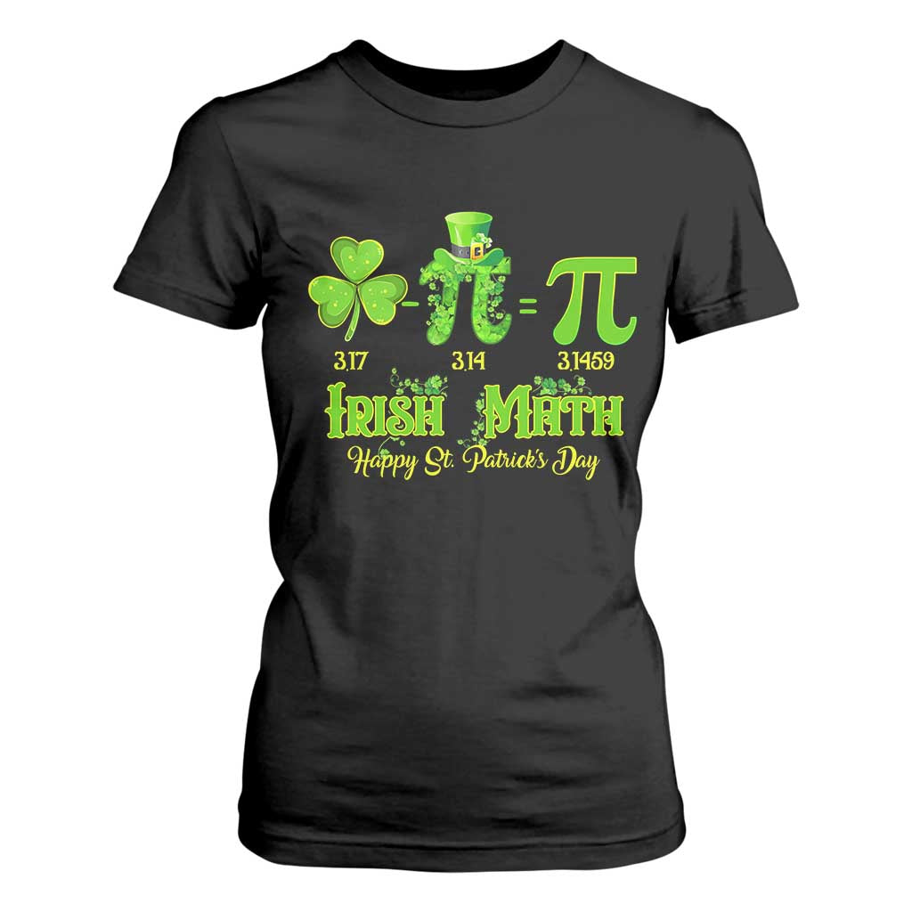 Funny Teacher St Patricks Day T Shirt For Women Irish Math 3.14 Pi Shamrock Teacher Happy Day TS02 Black Print Your Wear