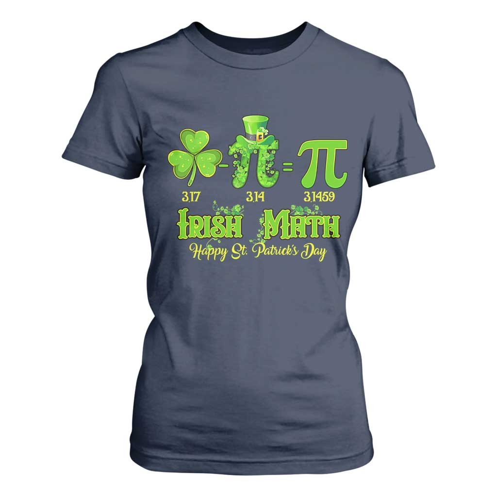 Funny Teacher St Patricks Day T Shirt For Women Irish Math 3.14 Pi Shamrock Teacher Happy Day TS02 Navy Print Your Wear