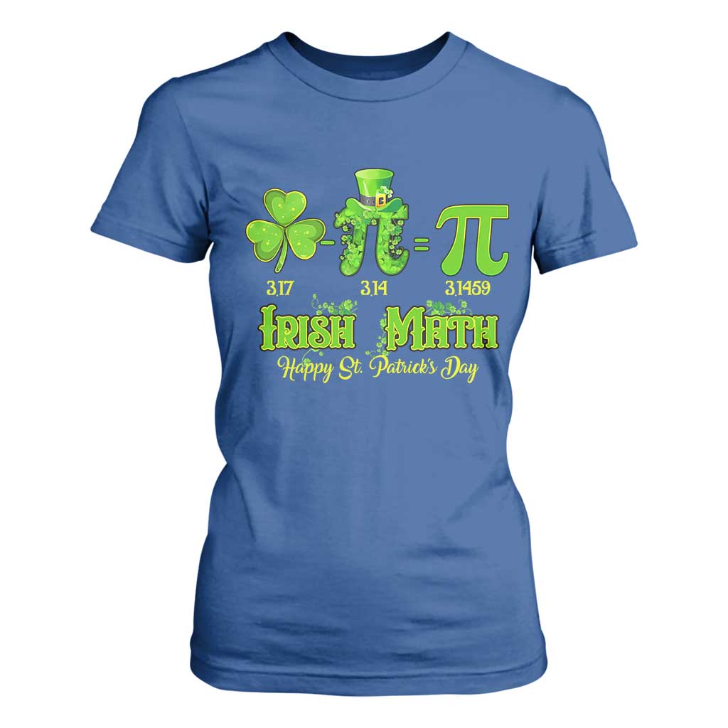 Funny Teacher St Patricks Day T Shirt For Women Irish Math 3.14 Pi Shamrock Teacher Happy Day TS02 Royal Blue Print Your Wear