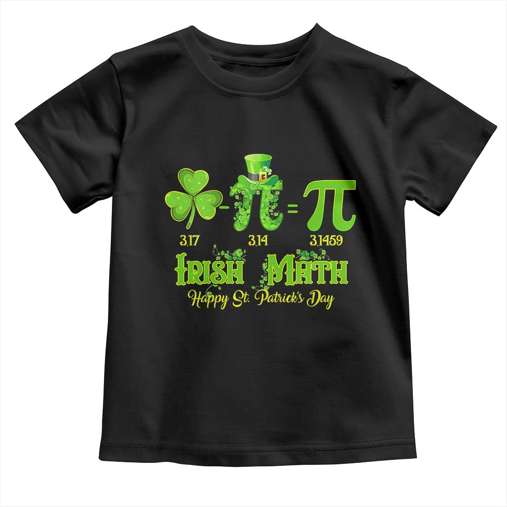 Funny Teacher St Patricks Day Toddler T Shirt Irish Math 3.14 Pi Shamrock Teacher Happy Day TS02 Black Print Your Wear