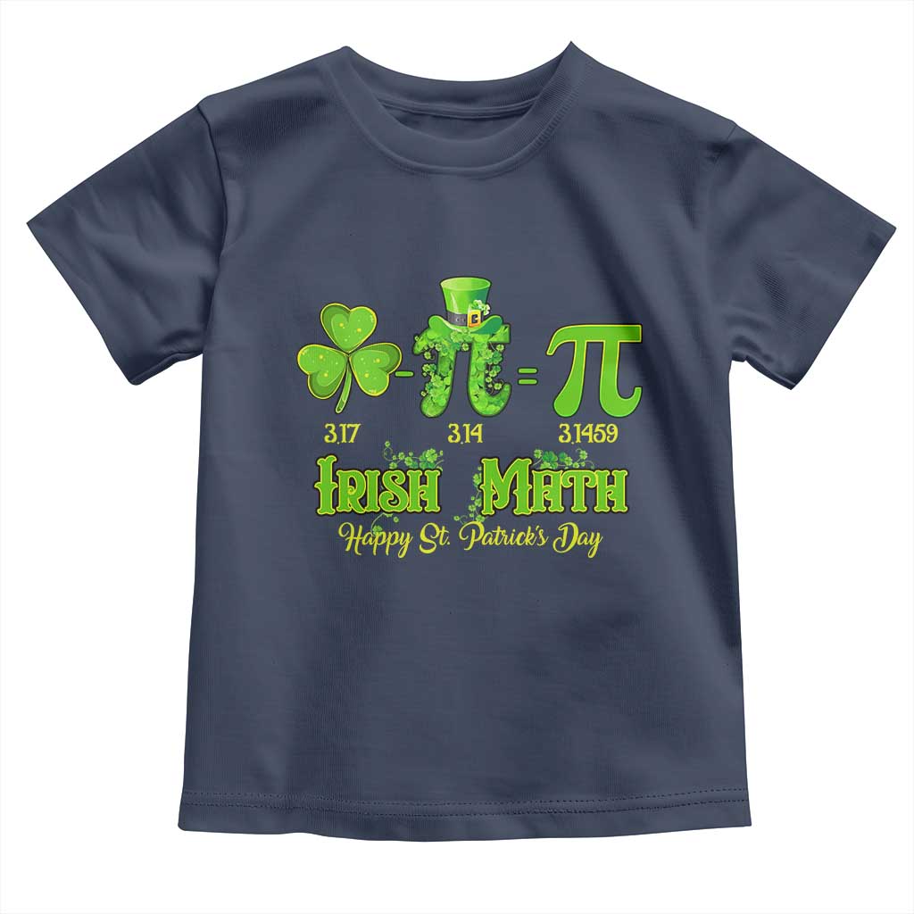 Funny Teacher St Patricks Day Toddler T Shirt Irish Math 3.14 Pi Shamrock Teacher Happy Day TS02 Navy Print Your Wear