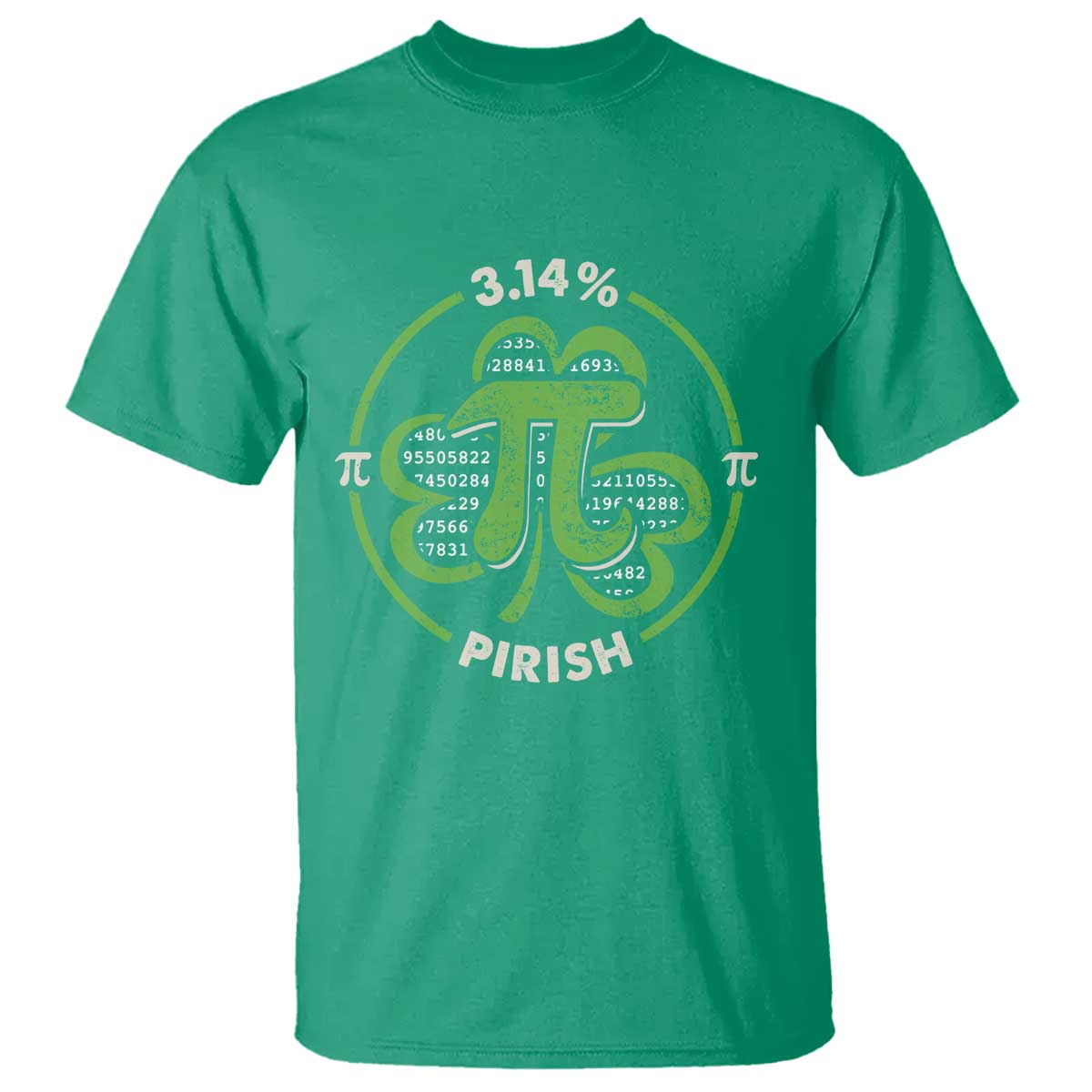 Funny Teacher St Patricks Day T Shirt Pi Day 3.14 Irish Funny Pirish Math Number Pi TS02 Irish Green Print Your Wear