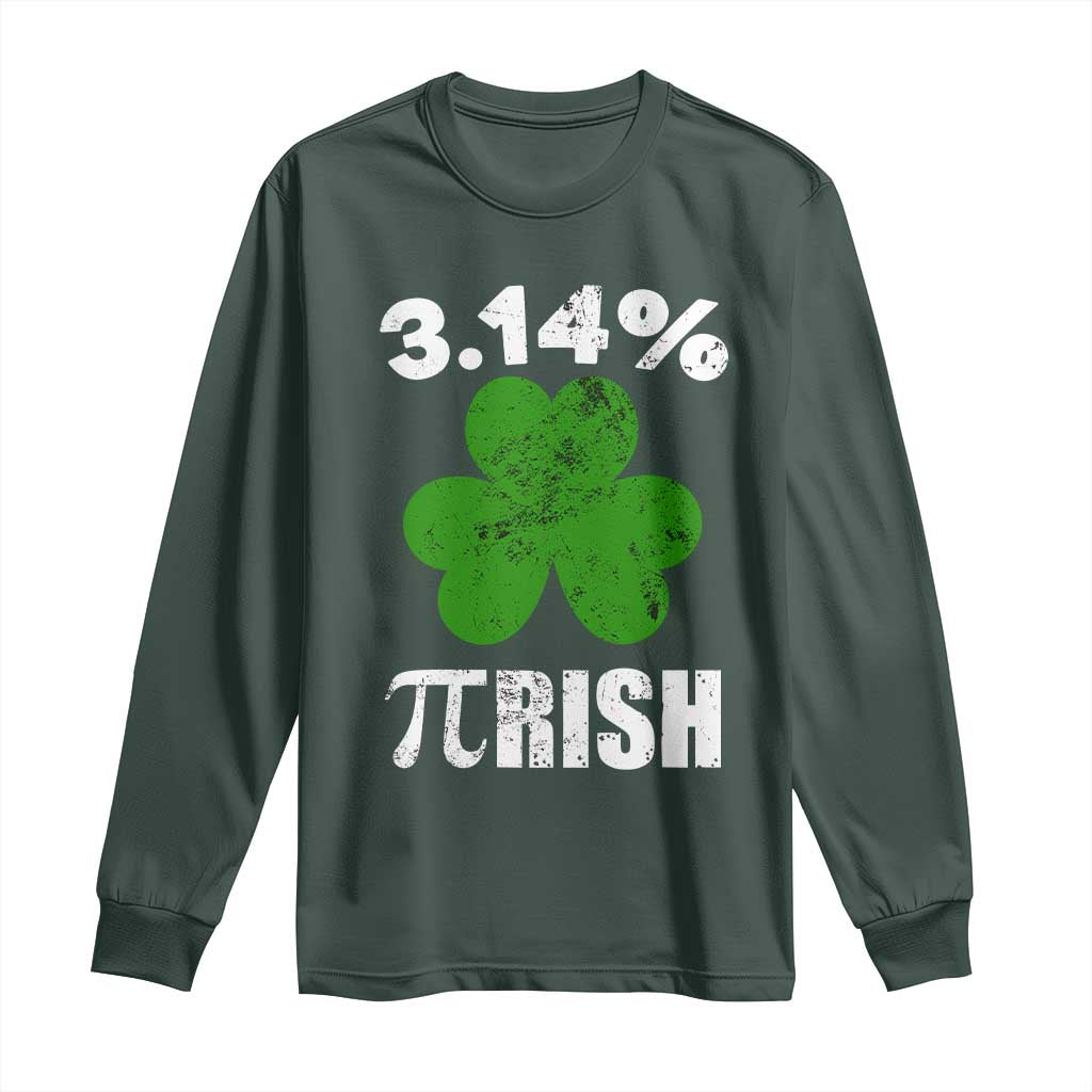 Funny Number Pi St Patricks Day Long Sleeve Shirt 3.14% Pi-rish Irish Funny Math Pi Day Shamrock TS02 Dark Forest Green Print Your Wear