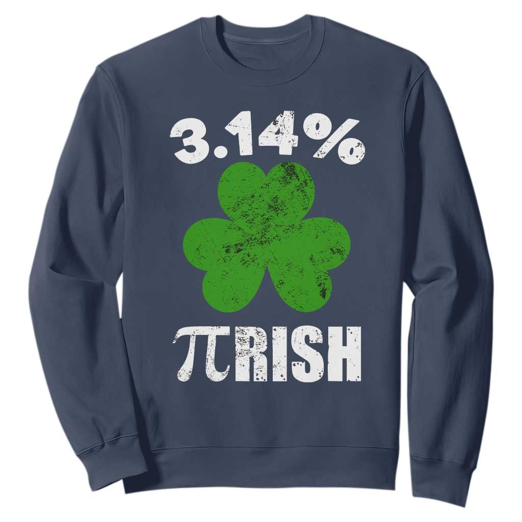 Funny Number Pi St. Patricks Day Sweatshirt 3.14% Pi-rish Irish Funny Math Pi Day Shamrock TS02 Navy Printyourwear