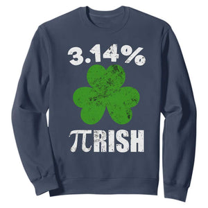 Funny Number Pi St. Patricks Day Sweatshirt 3.14% Pi-rish Irish Funny Math Pi Day Shamrock TS02 Navy Printyourwear
