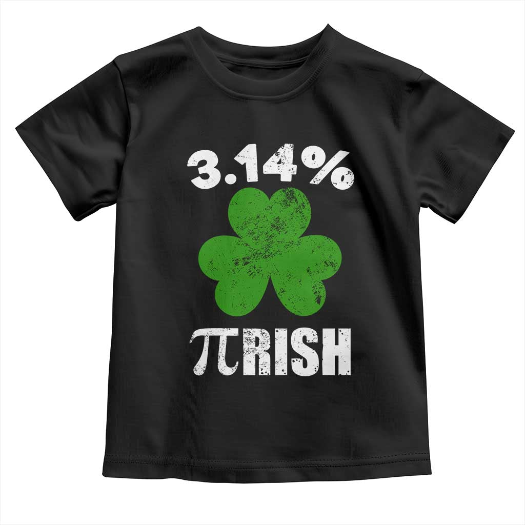 Funny Number Pi St Patricks Day Toddler T Shirt 3.14% Pi-rish Irish Funny Math Pi Day Shamrock TS02 Black Print Your Wear