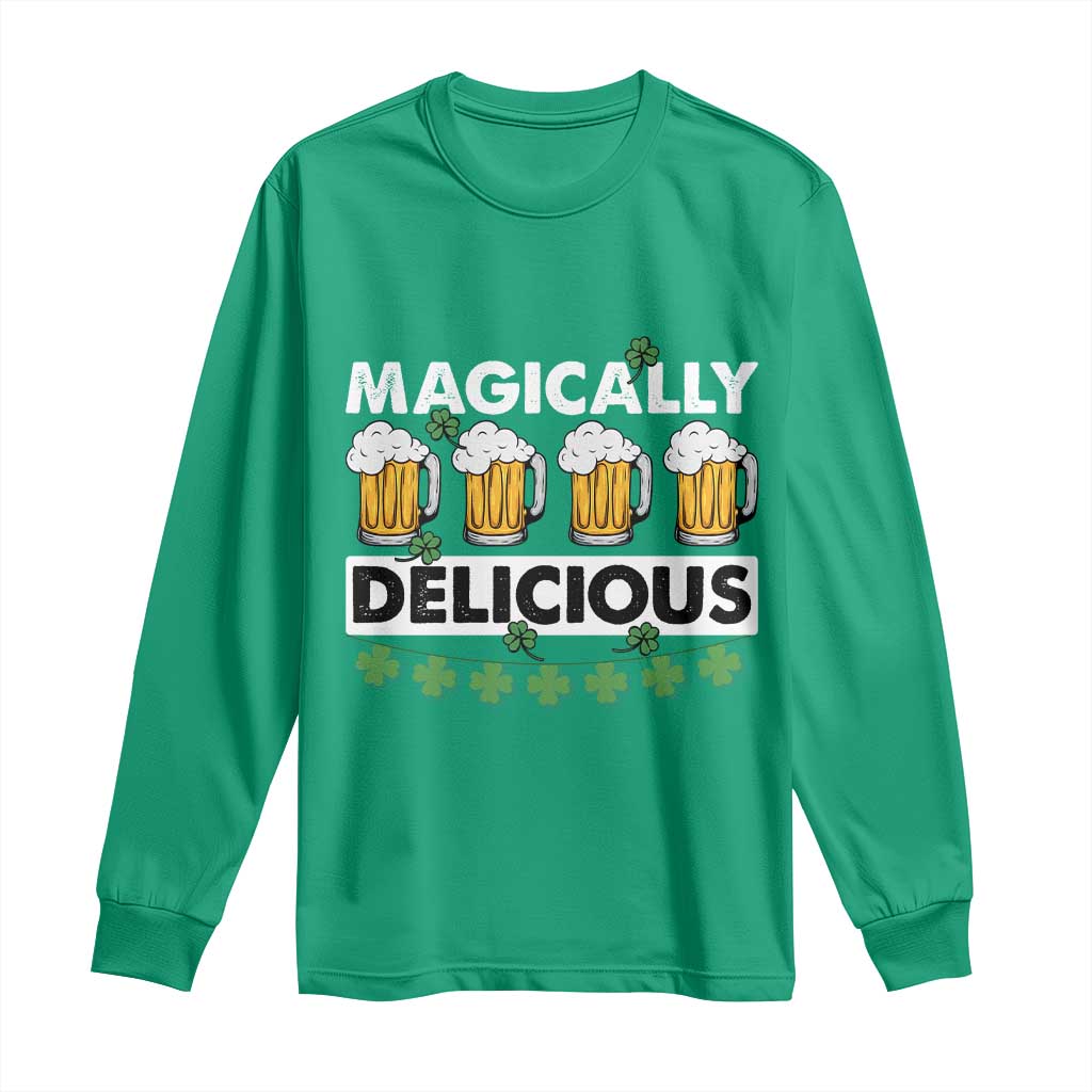 Funny St Patricks Day Drinking Long Sleeve Shirt Magically Delicious Beers Lovers TS02 Irish Green Print Your Wear