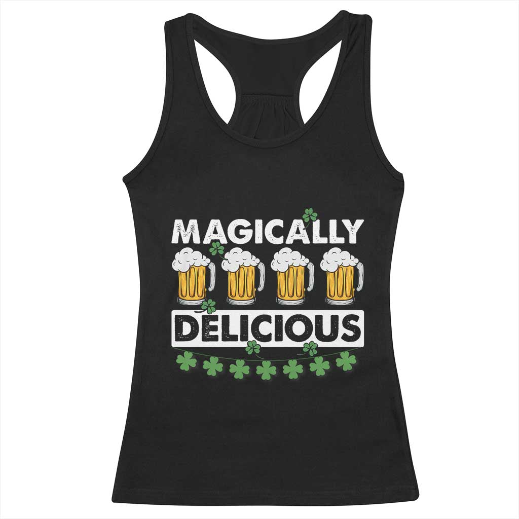 Funny St Patricks Day Drinking Racerback Tank Top Magically Delicious Beers Lovers TS02 Black Print Your Wear