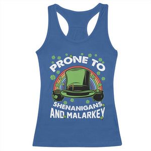 Funny St Patricks Day Racerback Tank Top Prone To Shenanigans And Malarkey Leprechaun Hat Rainbow TS02 Royal Blue Print Your Wear