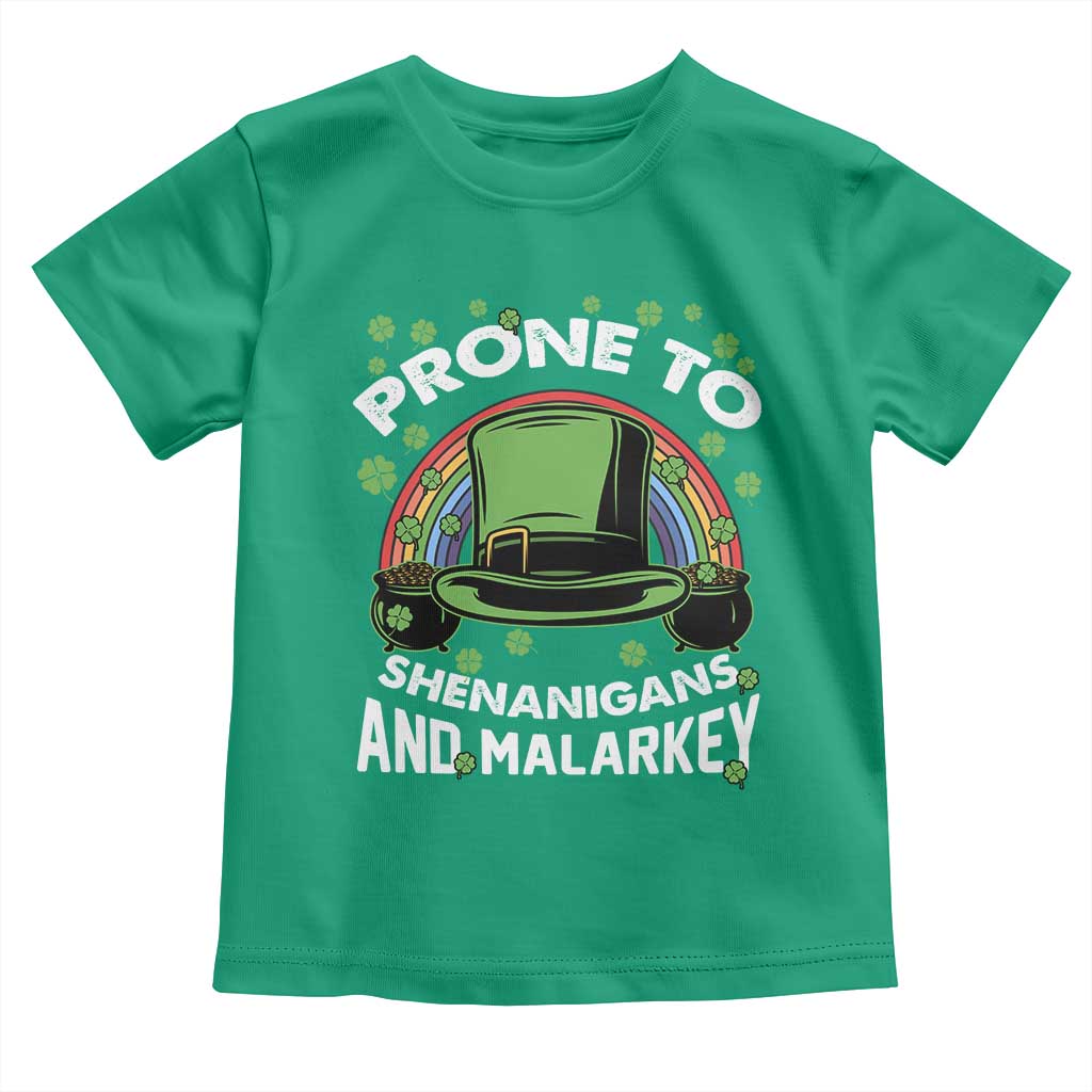 Funny St Patricks Day Toddler T Shirt Prone To Shenanigans And Malarkey Leprechaun Hat Rainbow TS02 Irish Green Print Your Wear