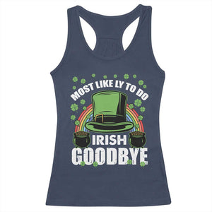 Funny St Patricks Day Drinking Racerback Tank Top Most Likely To Do Irish Goodbye Leprechaun Hat Rainbow TS02 Navy Print Your Wear