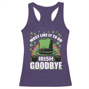 Funny St Patricks Day Drinking Racerback Tank Top Most Likely To Do Irish Goodbye Leprechaun Hat Rainbow TS02 Purple Print Your Wear