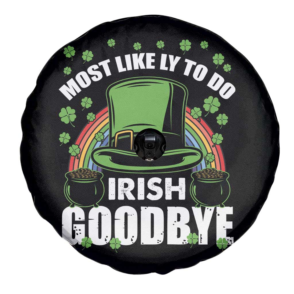 Funny St Patricks Day Drinking Spare Tire Cover Most Likely To Do Irish Goodbye Leprechaun Hat Rainbow TS02 Print Your Wear