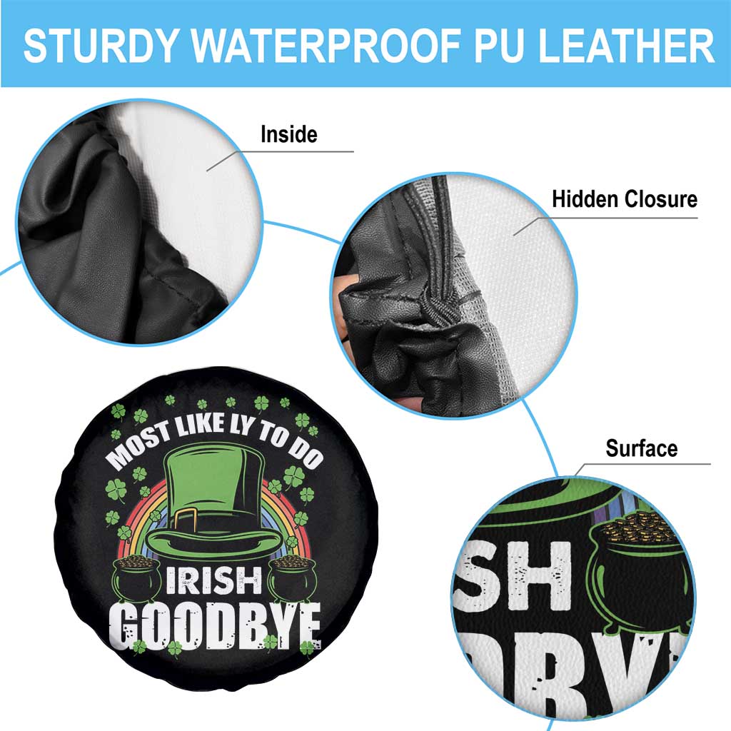 Funny St Patricks Day Drinking Spare Tire Cover Most Likely To Do Irish Goodbye Leprechaun Hat Rainbow TS02 Print Your Wear