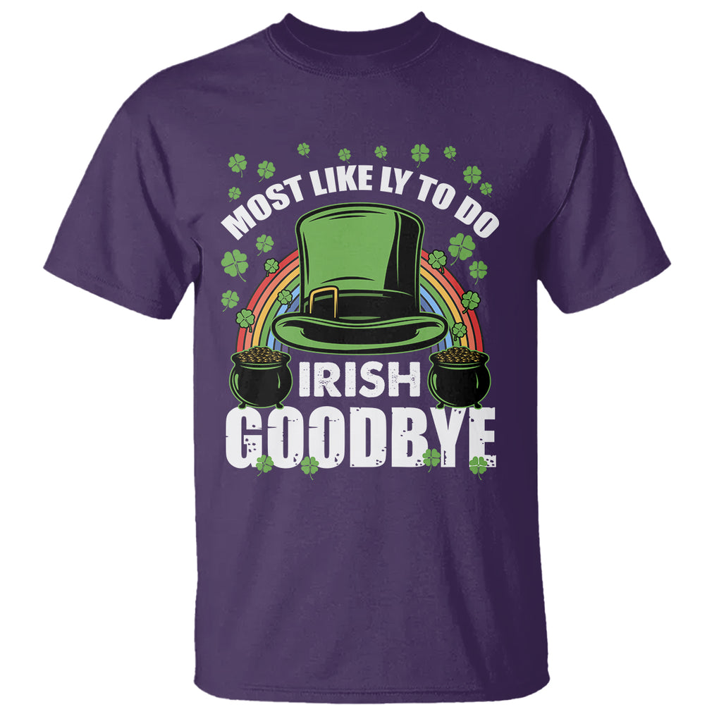 Funny St. Patricks Day Drinking T Shirt Most Likely To Do Irish Goodbye Leprechaun Hat Rainbow TS02 Purple Printyourwear