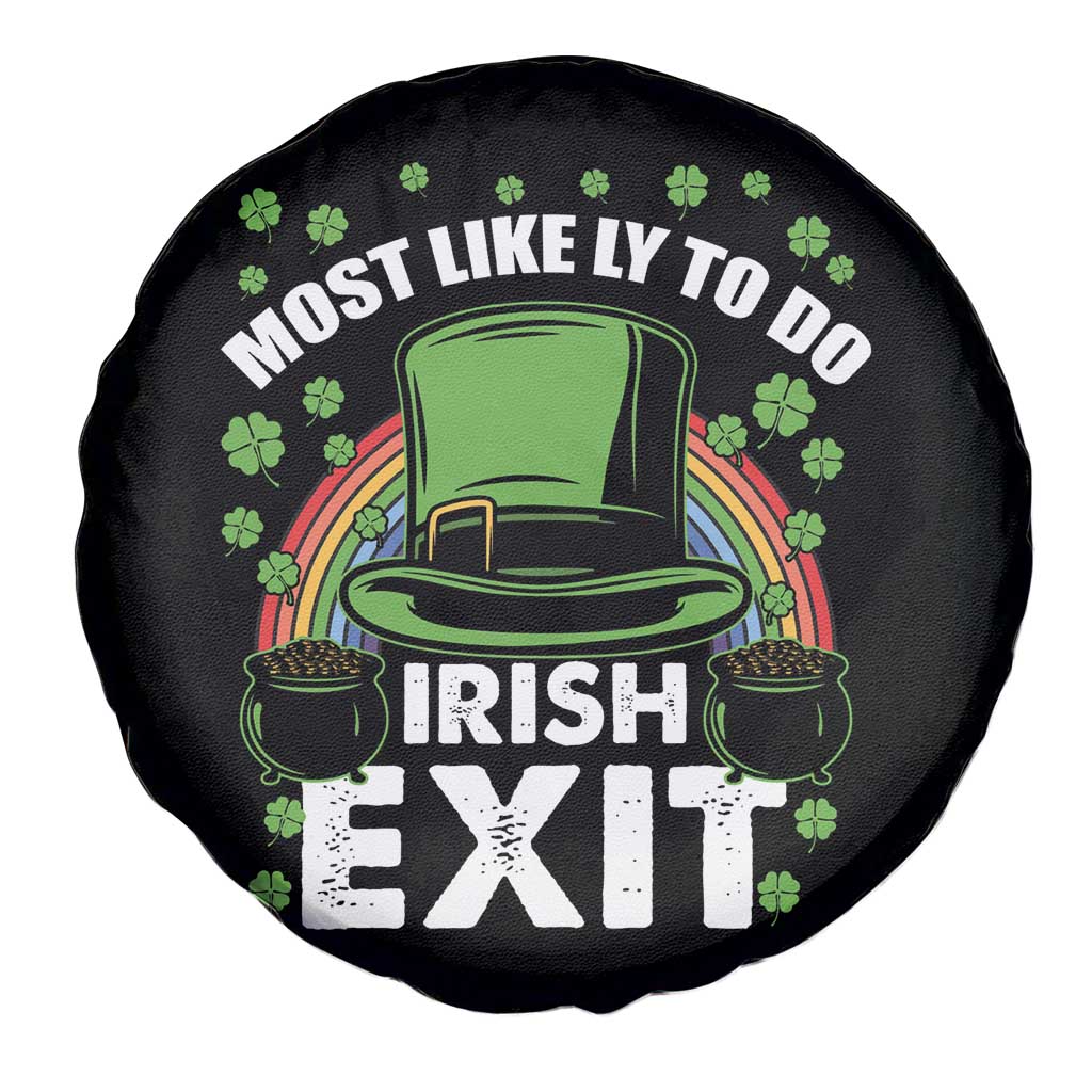 Funny St Patricks Day Drinking Spare Tire Cover Most Likely To Do Irish Exit Leprechaun Hat Rainbow TS02 Print Your Wear