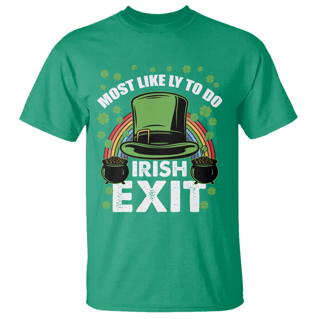 Funny St. Patricks Day Drinking T Shirt Most Likely To Do Irish Exit Leprechaun Hat Rainbow TS02 Irish Green Printyourwear