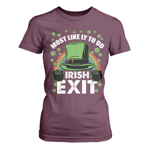 Funny St Patricks Day Drinking T Shirt For Women Most Likely To Do Irish Exit Leprechaun Hat Rainbow TS02 Maroon Print Your Wear