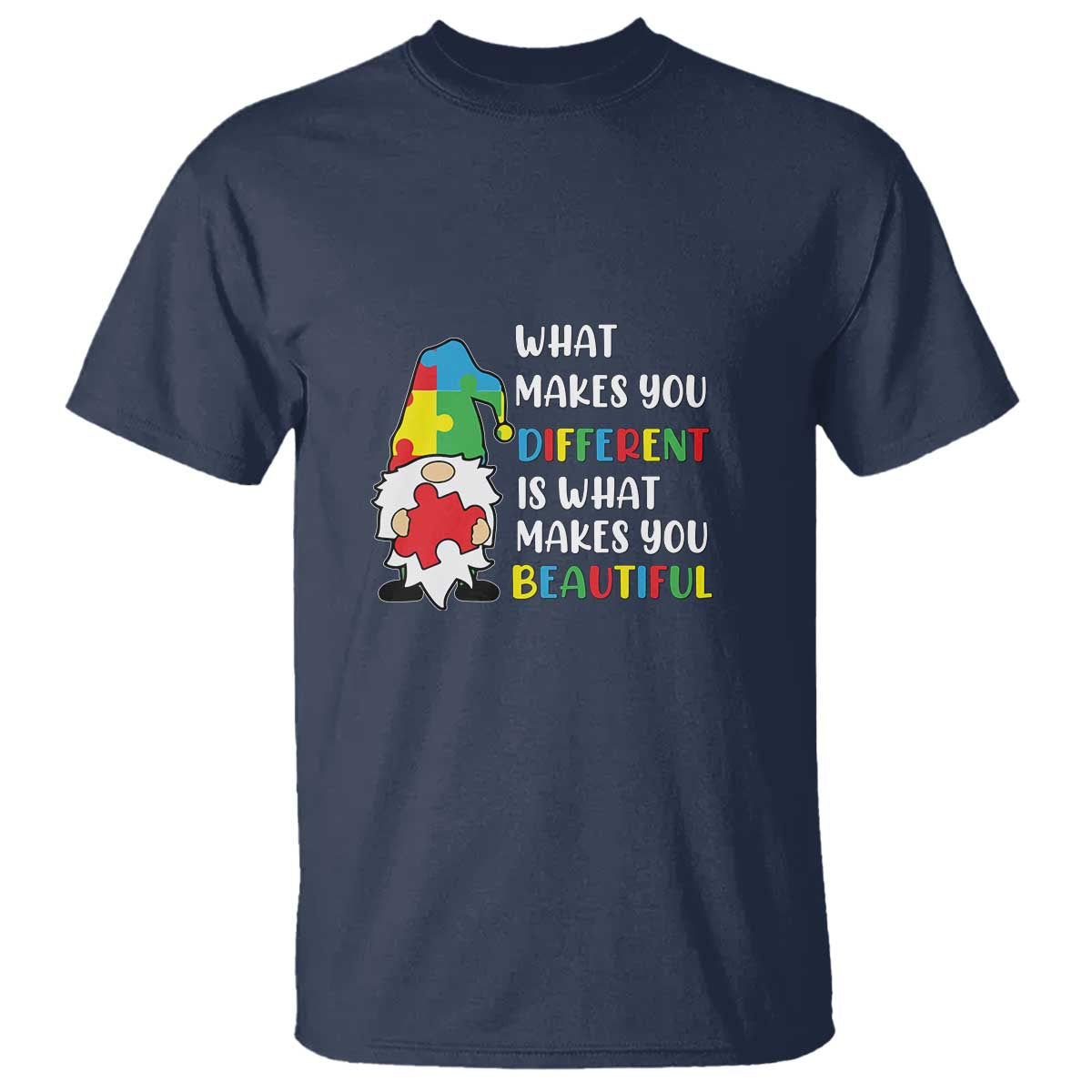 Autism Gnome T Shirt What Makes You Different Makes You Beautiful Puzzle Piece TS02 Navy Printyourwear