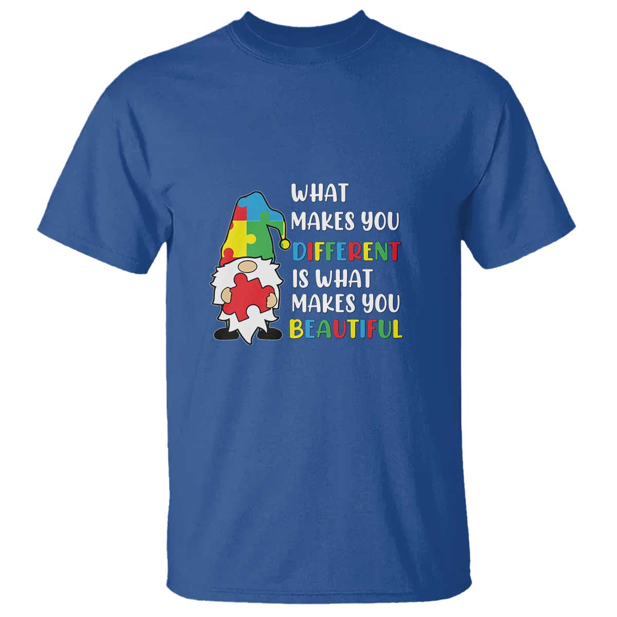Autism Gnome T Shirt What Makes You Different Makes You Beautiful Puzzle Piece TS02 Royal Blue Printyourwear