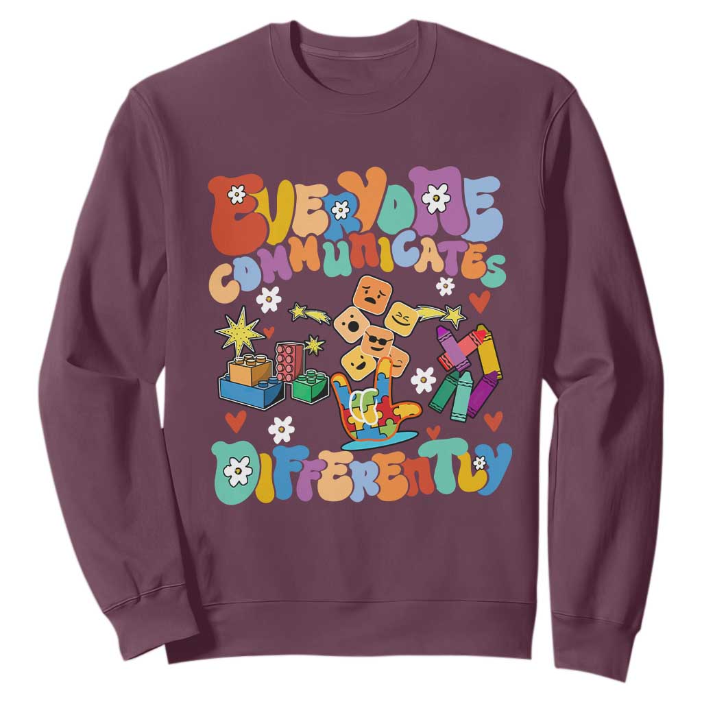 Autism Acceptance Sped Teacher Sweatshirt Everyone Communicates Differently Special Education TS02 Maroon Printyourwear