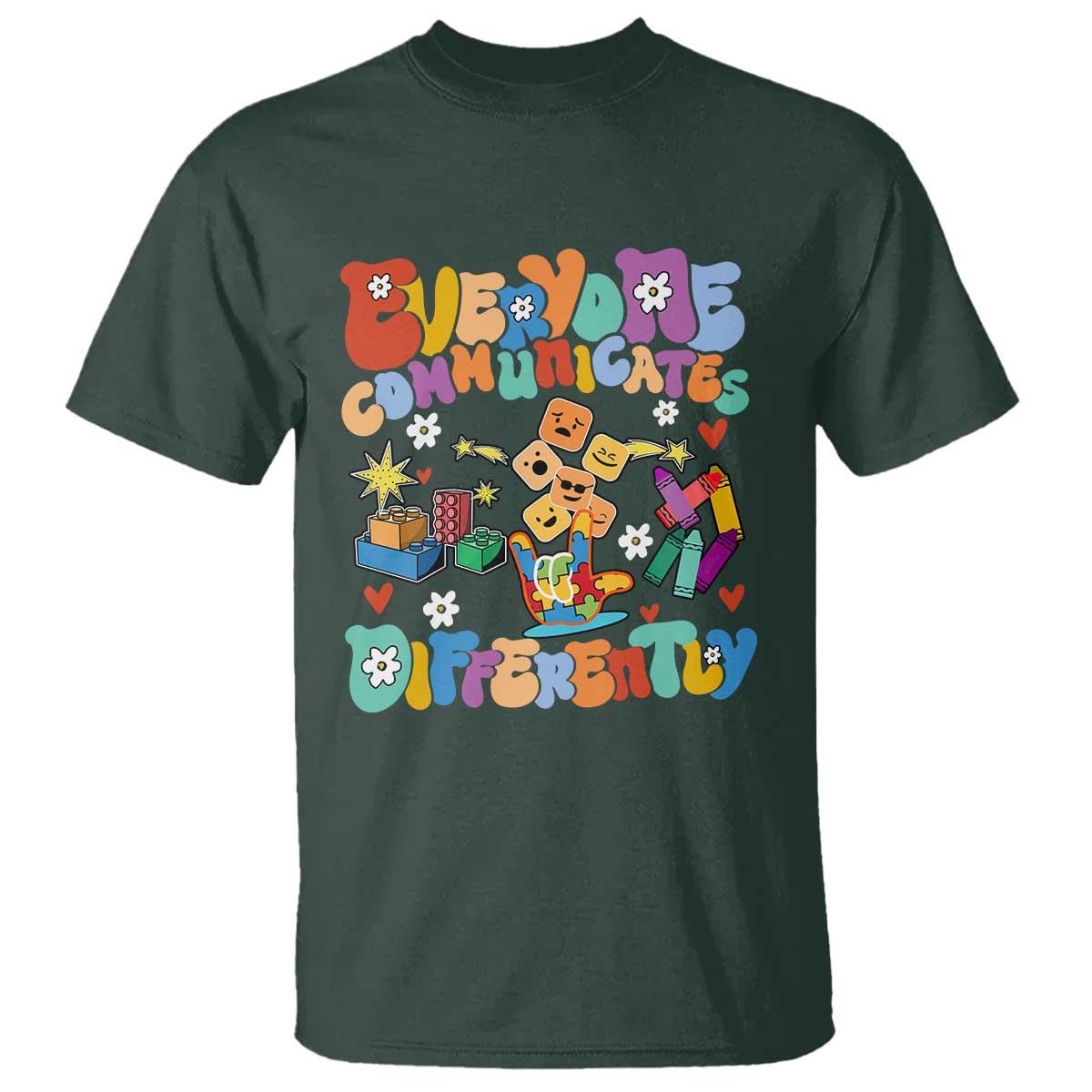 Autism Acceptance Sped Teacher T Shirt Everyone Communicates Differently Special Education TS02 Dark Forest Green Printyourwear