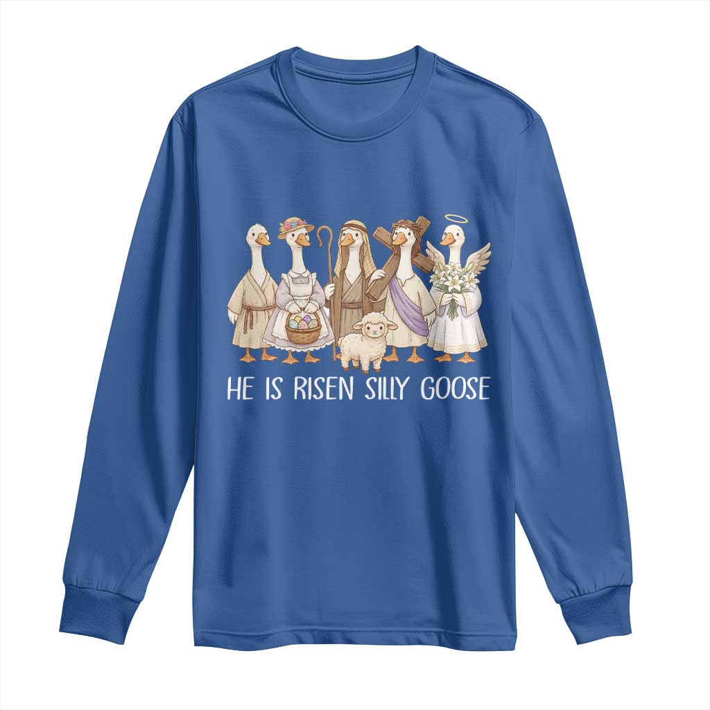 Funny Christian Easter He Is Risen Silly Goose Long Sleeve Shirt Cute Faith-Based Geese Parody Gift with Jesus TS02 Royal Blue Print Your Wear