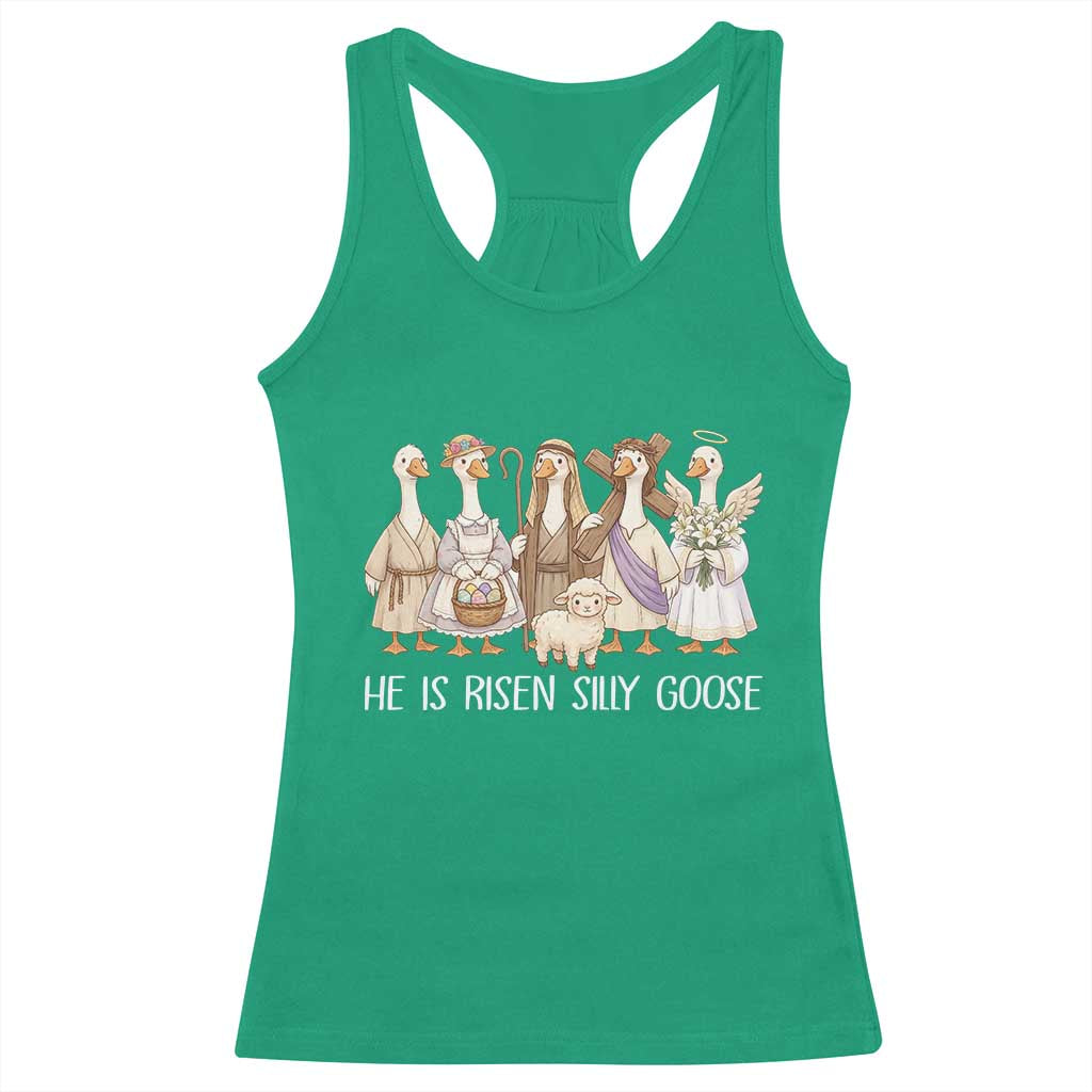 Funny Christian Easter He Is Risen Silly Goose Racerback Tank Top Cute Faith-Based Geese Parody Gift with Jesus TS02 Irish Green Print Your Wear