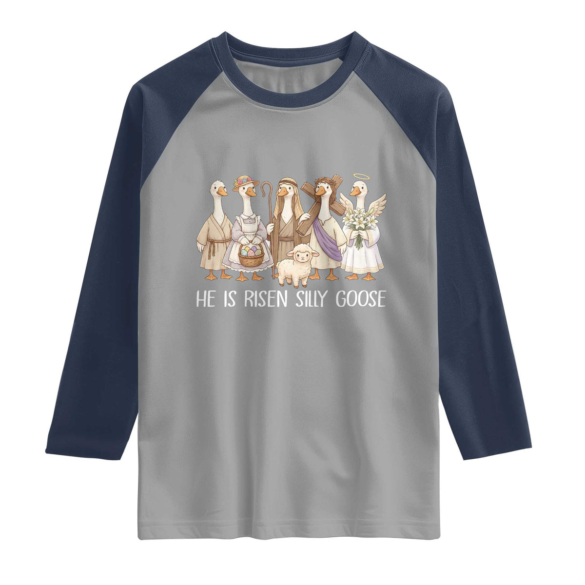 Funny Christian Easter He Is Risen Silly Goose Raglan Shirt Cute Faith-Based Geese Parody Gift with Jesus TS02 Sport Gray Navy Print Your Wear