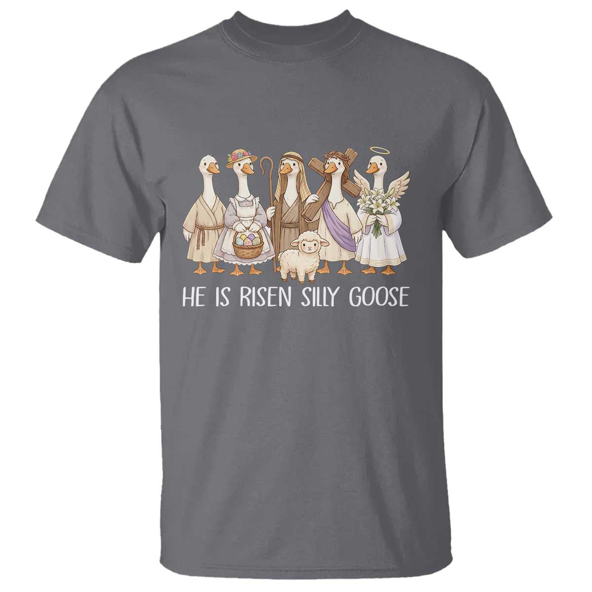 Funny Christian Easter He Is Risen Silly Goose T Shirt Cute Faith-Based Geese Parody Gift with Jesus TS02 Charcoal Print Your Wear