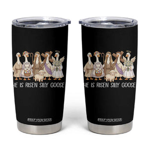 Funny Christian Easter He Is Risen Silly Goose Tumbler Cup Cute Faith-Based Geese Parody Gift with Jesus TS02 Black Print Your Wear